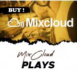 Mixcloud Plays